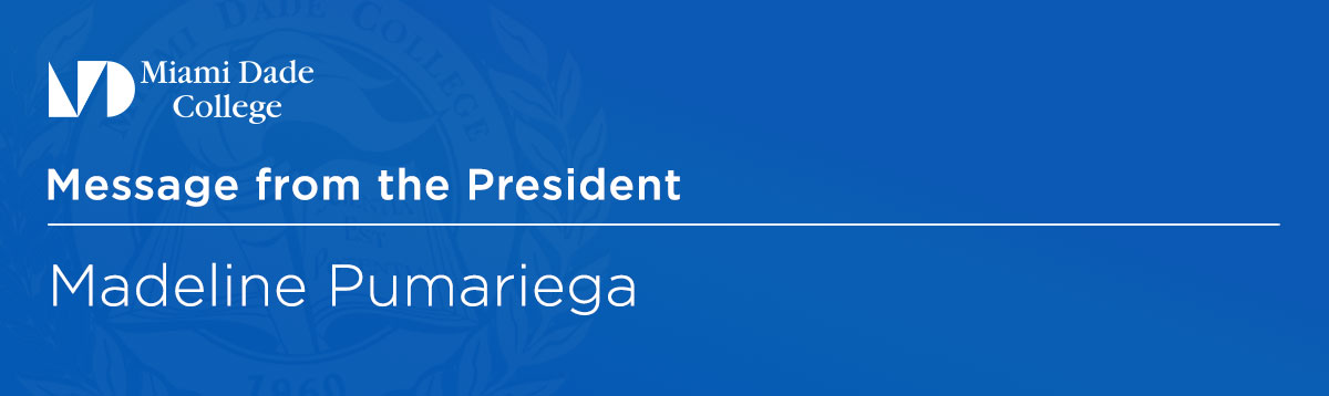 Message from the President Madeline Pumariega